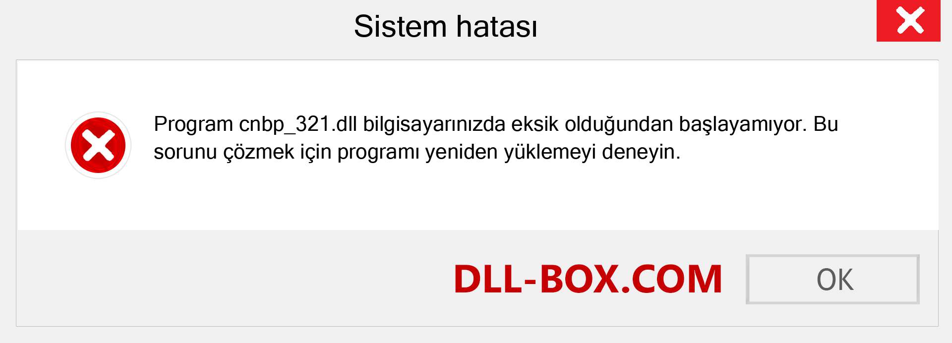 cnbp_321.dll dosyası eksik mi? Windows 7, 8, 10 için İndirin - Windows'ta cnbp_321 dll Eksik Hatasını Düzeltin, fotoğraflar, resimler